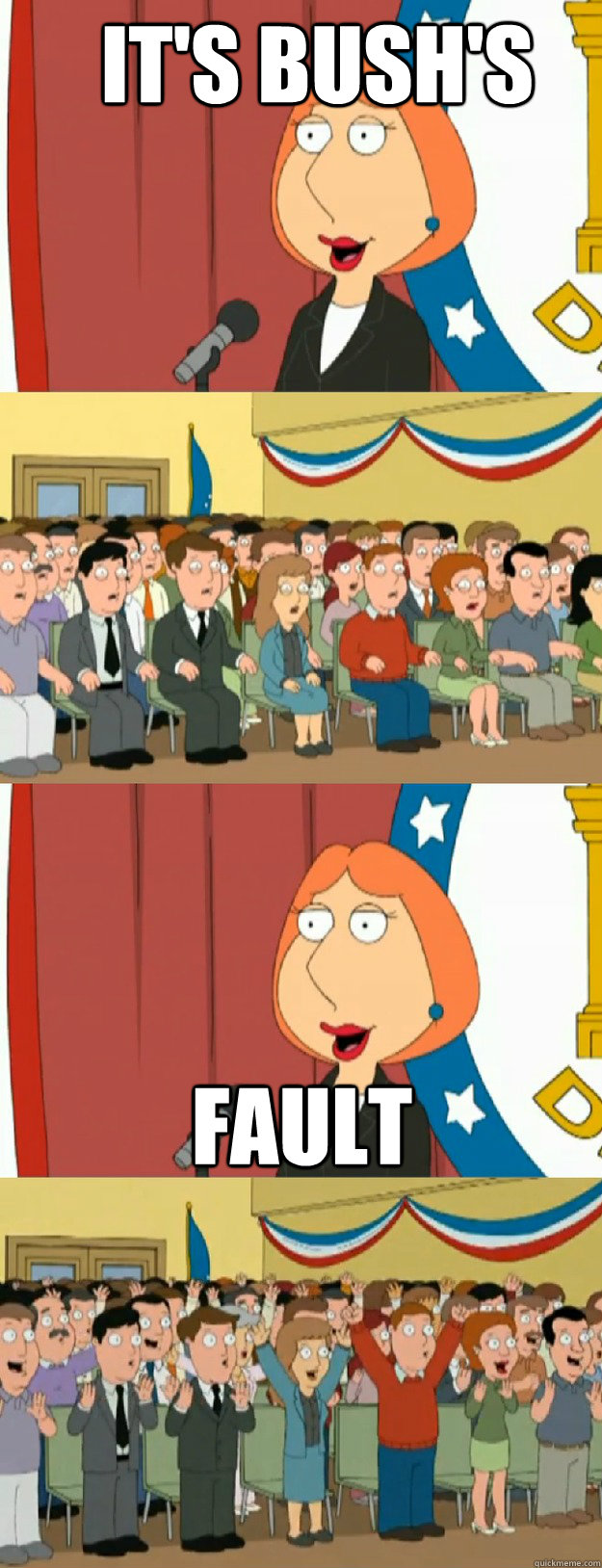 its bushs fault - Lois Griffin