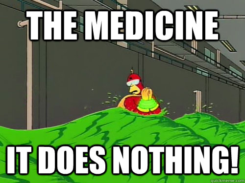 the medicine it does nothing - goggles