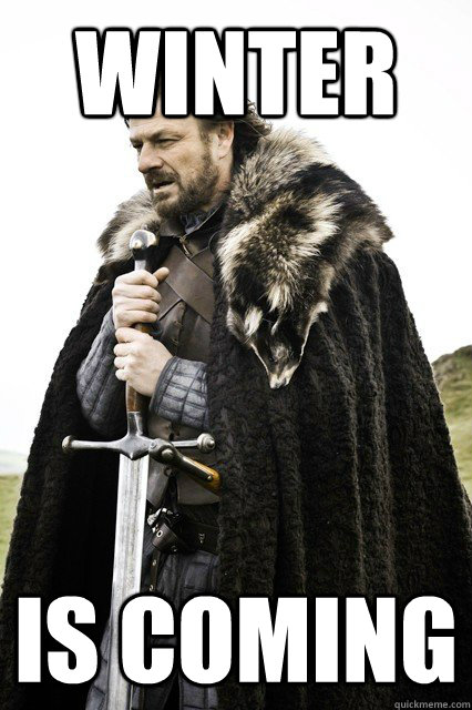 winter is coming - Brace yourselves Dodo