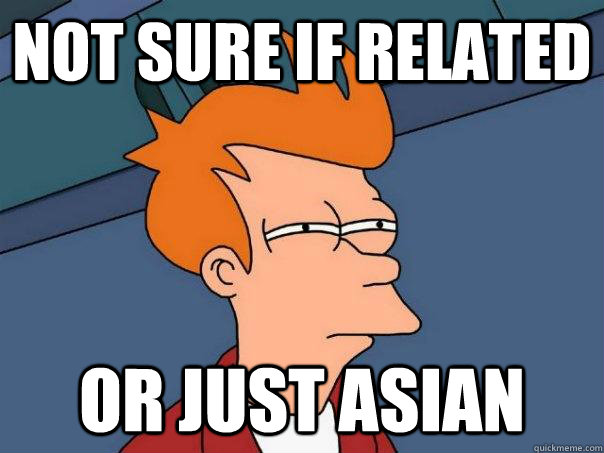 not sure if related or just asian - Futurama Fry
