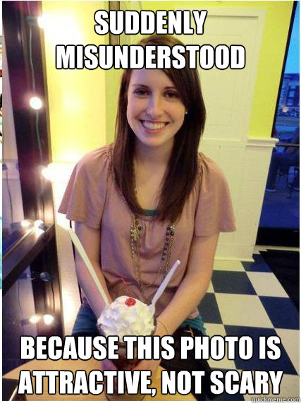 suddenly misunderstood because this photo is attractive not - Misunderstood Girlfriend