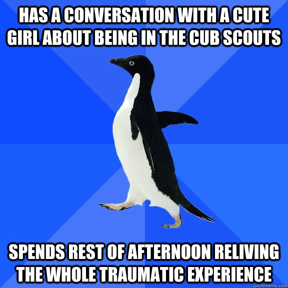 has a conversation with a cute girl about being in the cub s - Socially Awkward Penguin