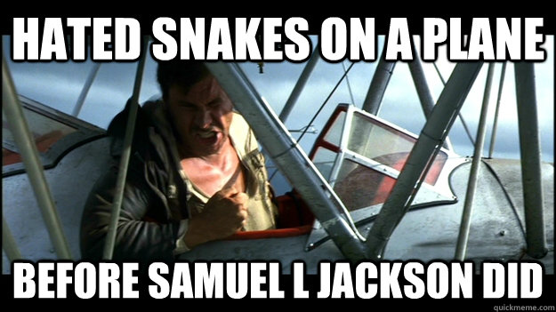 hated snakes on a plane before samuel l jackson did - Hipster Indiana