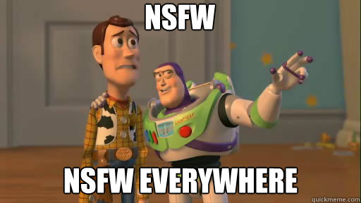 nsfw nsfw everywhere - Everywhere