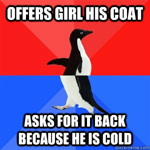 offers girl his coat asks for it back because he is cold - Socialy Awesomeawkward penguin