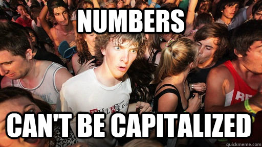 numbers cant be capitalized - Sudden Clarity Clarence