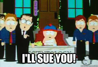 ill sue you - Ill sue you - south park