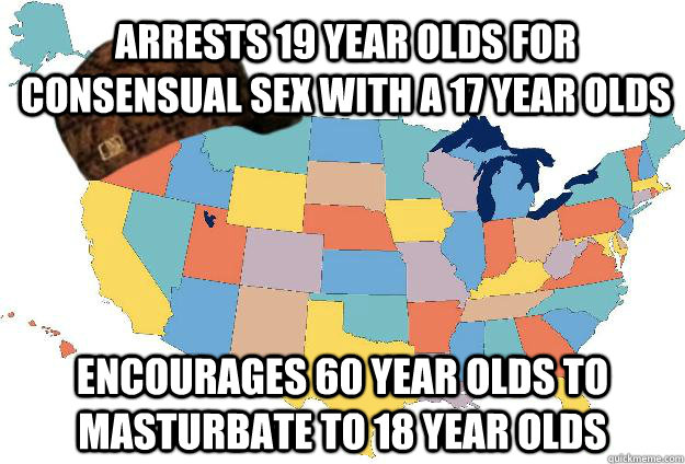 arrests 19 year olds for consensual sex with a 17 year olds - Scumbag USA
