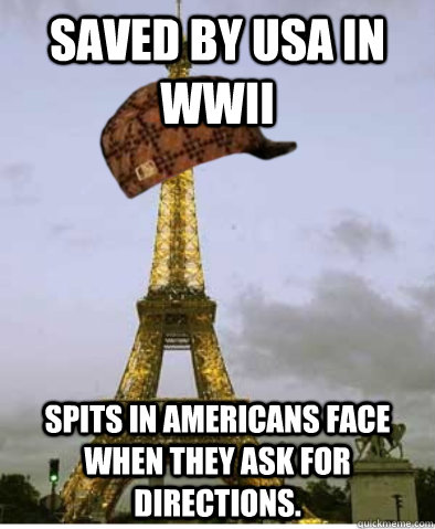 saved by usa in wwii spits in americans face when they ask f - scumbag france