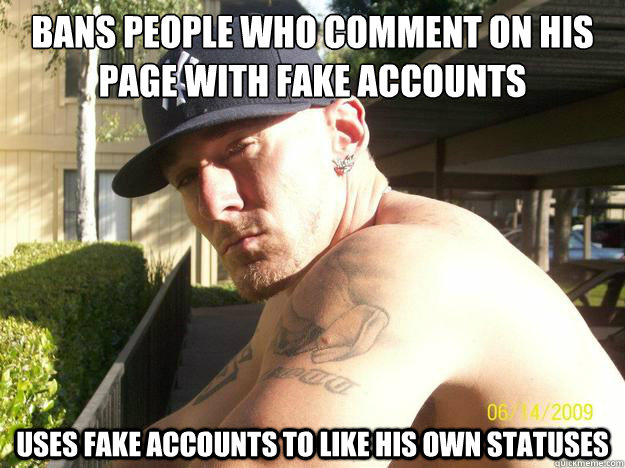 bans people who comment on his page with fake accounts uses - Chad Elliott