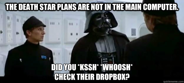 the death star plans are not in the main computer did you - Stars Wars in the Cloud