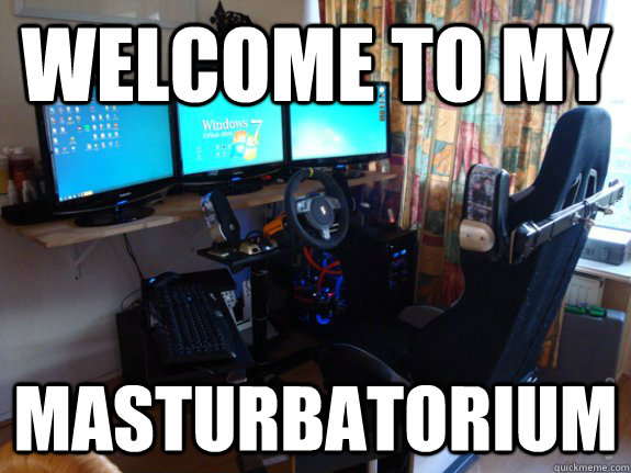 welcome to my masturbatorium - Gaming room