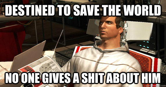 destined to save the world no one gives a shit about him - Poor Desmond