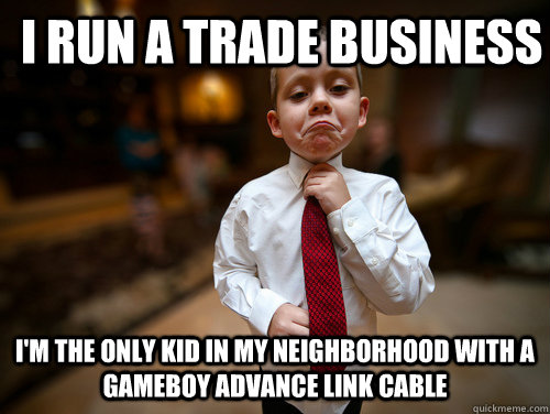 i run a trade business im the only kid in my neighborhood w - Business Kid