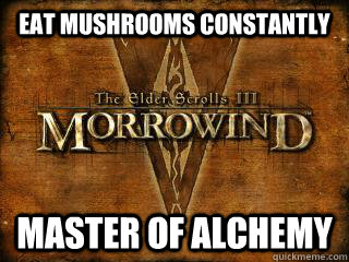 eat mushrooms constantly master of alchemy - Alchemy