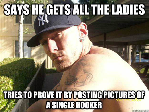 says he gets all the ladies tries to prove it by posting pic - Chad Elliott