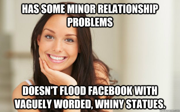 has some minor relationship problems doesnt flood facebook - Good Girl Gina