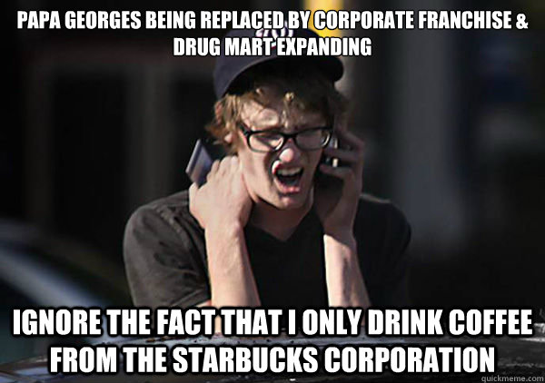 papa georges being replaced by corporate franchise drug ma - Osborne Hipster