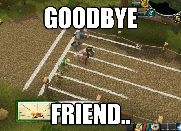 goodbye friend -