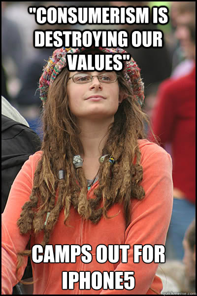 consumerism is destroying our values camps out for iphone5 - College Liberal