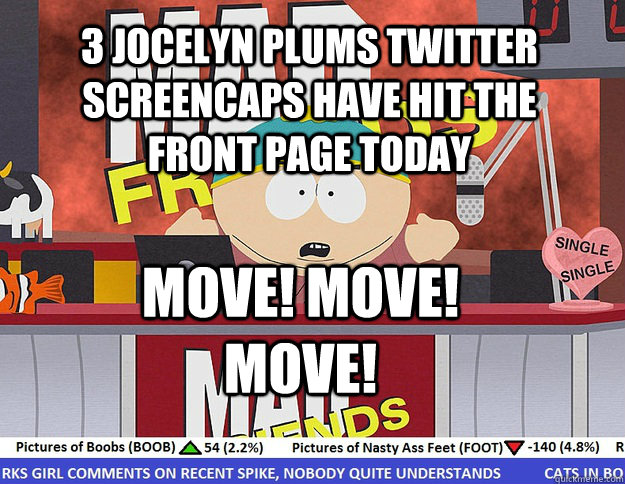 3 jocelyn plums twitter screencaps have hit the front page t - Mad Karma with Eric Cartman