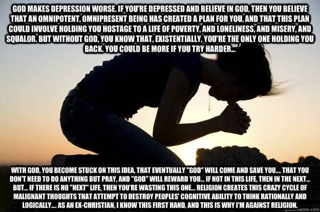 god makes depression worse if youre depressed and believe -