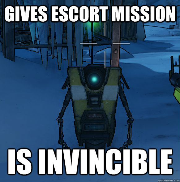 gives escort mission is invincible -