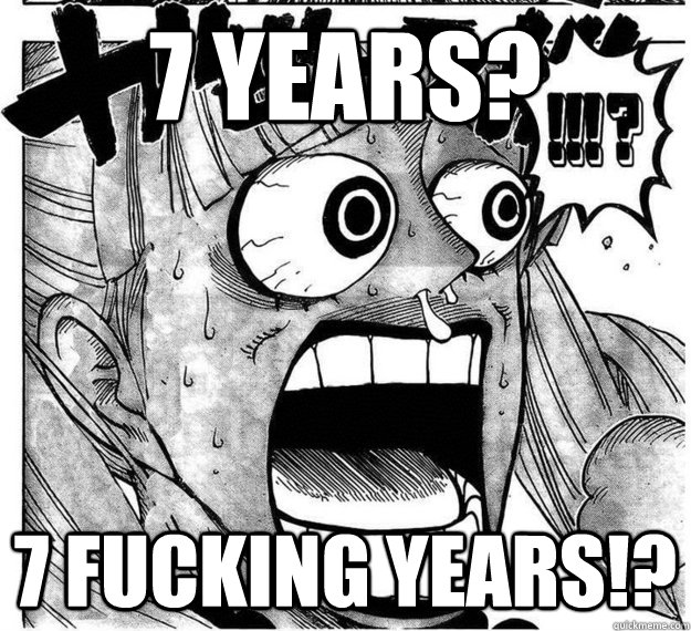 7 years 7 fucking years - Disgusted Perona