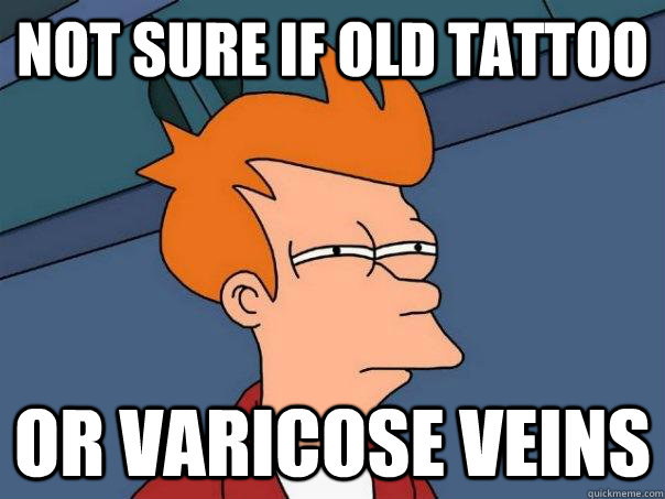 not sure if old tattoo or varicose veins - Futurama Fry