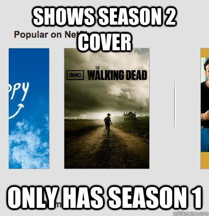 shows season 2 cover only has season 1 - Scumbag Netflix