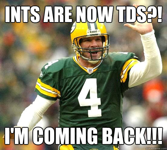 ints are now tds im coming back - go pack go