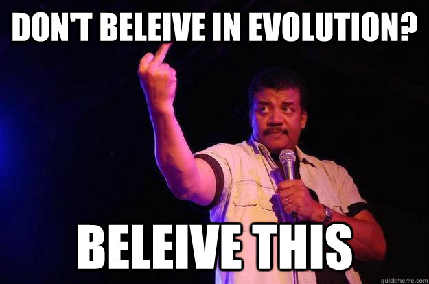 dont beleive in evolution beleive this -