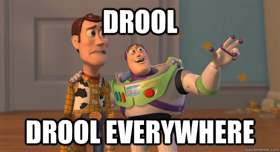 drool drool everywhere - Toy Story Everywhere