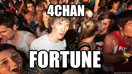 4chan fortune - Sudden Clarity Clarence
