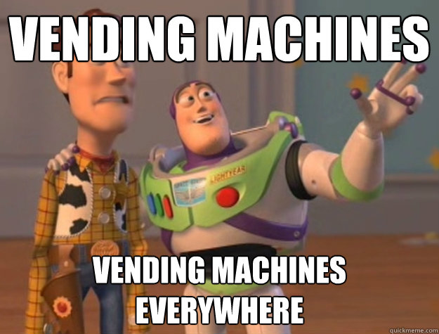 vending machines vending machines everywhere - Buzz Lightyear