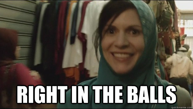 right in the balls -