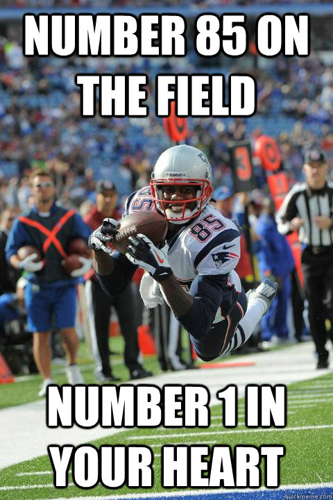 number 85 on the field number 1 in your heart -