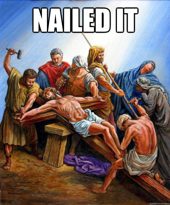 nailed it -