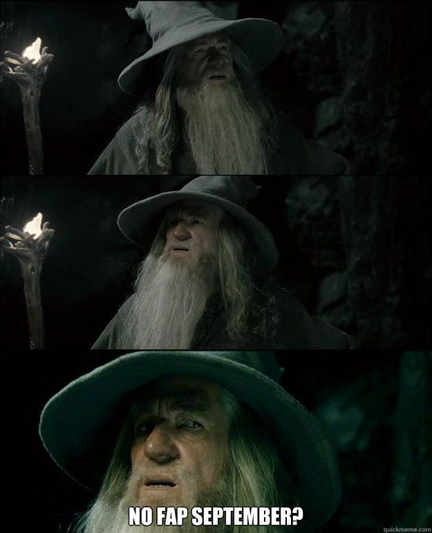 no fap september - Gandalf und das Spanischstudium