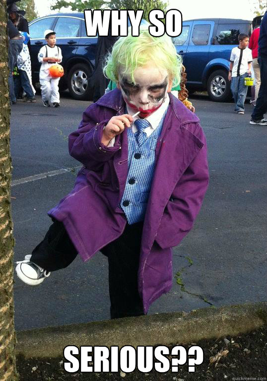 why so serious - Joker kid