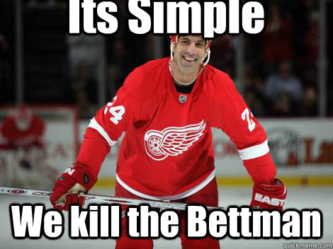 its simple we kill the bettman - penisallendublinea