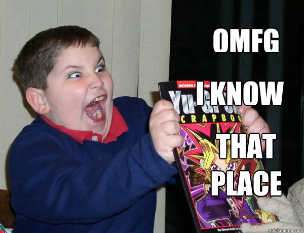 omfg i know that place - I know that place