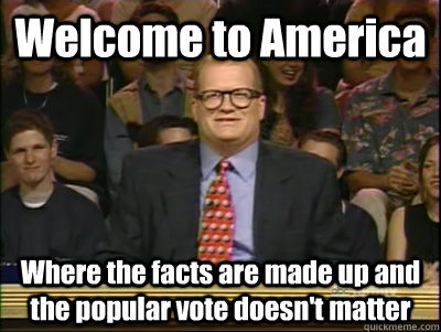 welcome to america where the facts are made up and the popul - Its time to play drew carey