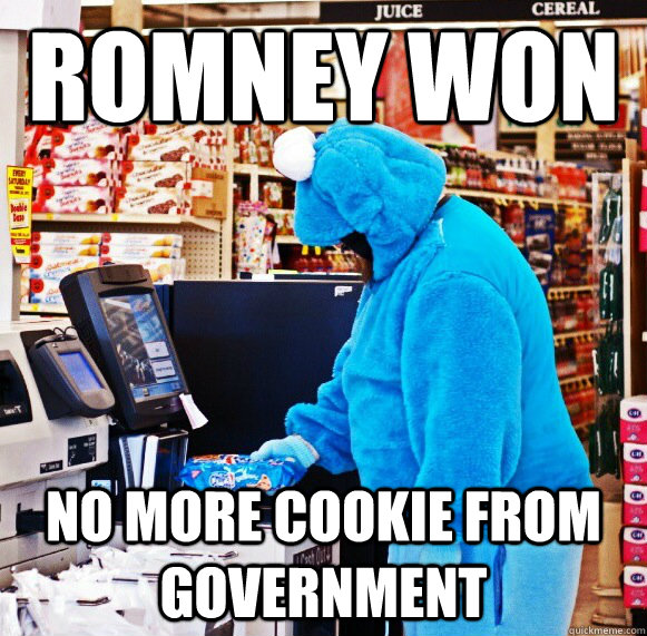 romney won no more cookie from government - Capitalist Cookie Monster