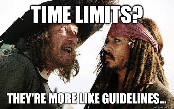 Time limits rather than actual rules - Barbossa meme