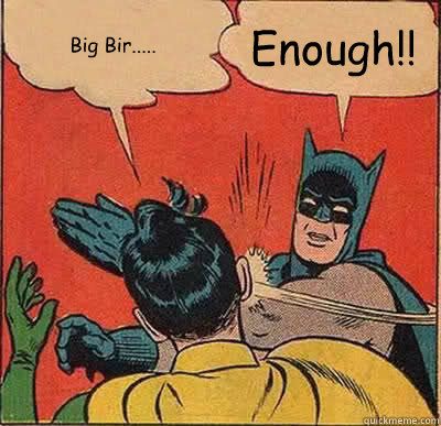big bir enough - Batman Slapping Robin