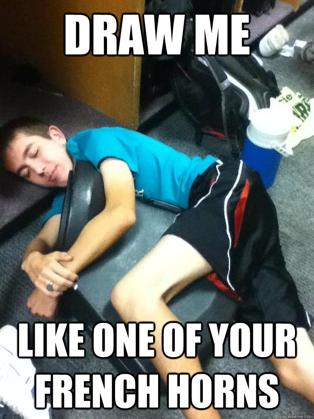 draw me like one of your french horns -