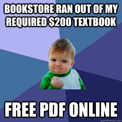 bookstore ran out of my required 200 textbook free pdf onli - Success Kid