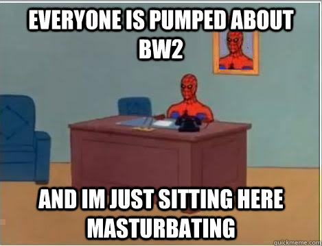 everyone is pumped about bw2 and im just sitting here mastur - Spiderman Desk