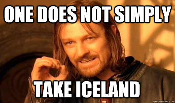 one does not simply take iceland - One Does Not Simply